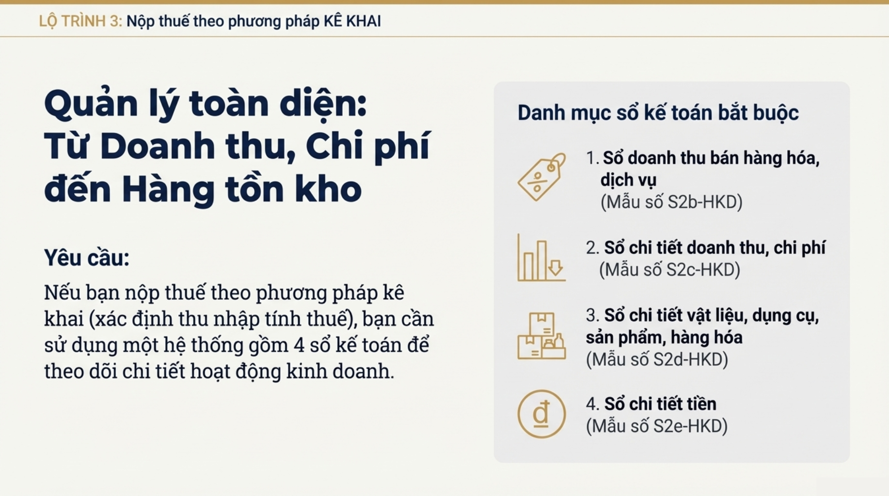 Lộ trình 3 - Nộp thuế theo phương pháp kê khai